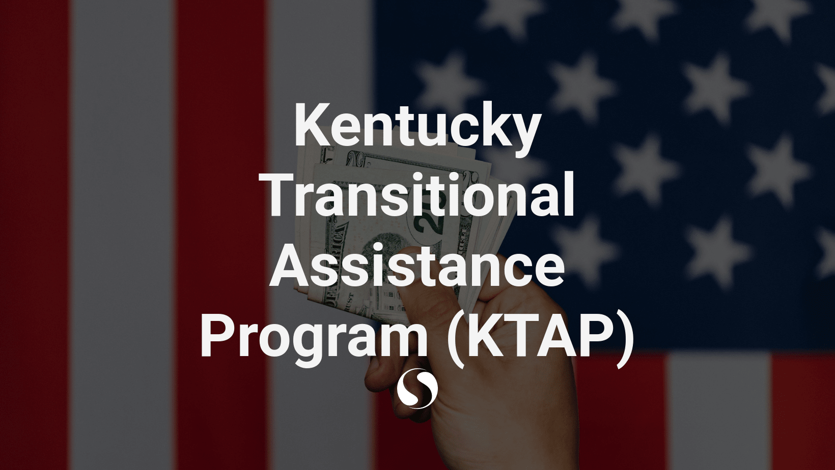 Kentucky TANF — Kentucky Transitional Assistance Program (KTAP)